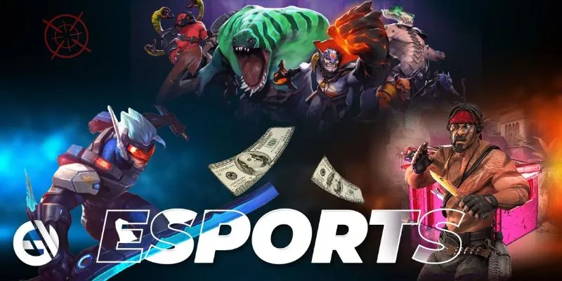 Cá cược esports 2025
