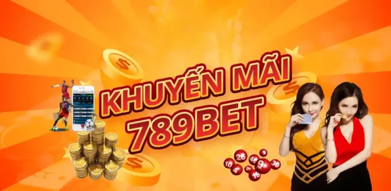 Khuyễn mãi cực đã tại nhà cái 789BET