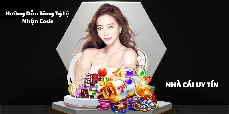 Hướng dẫn tăng tỷ lệ nhận code